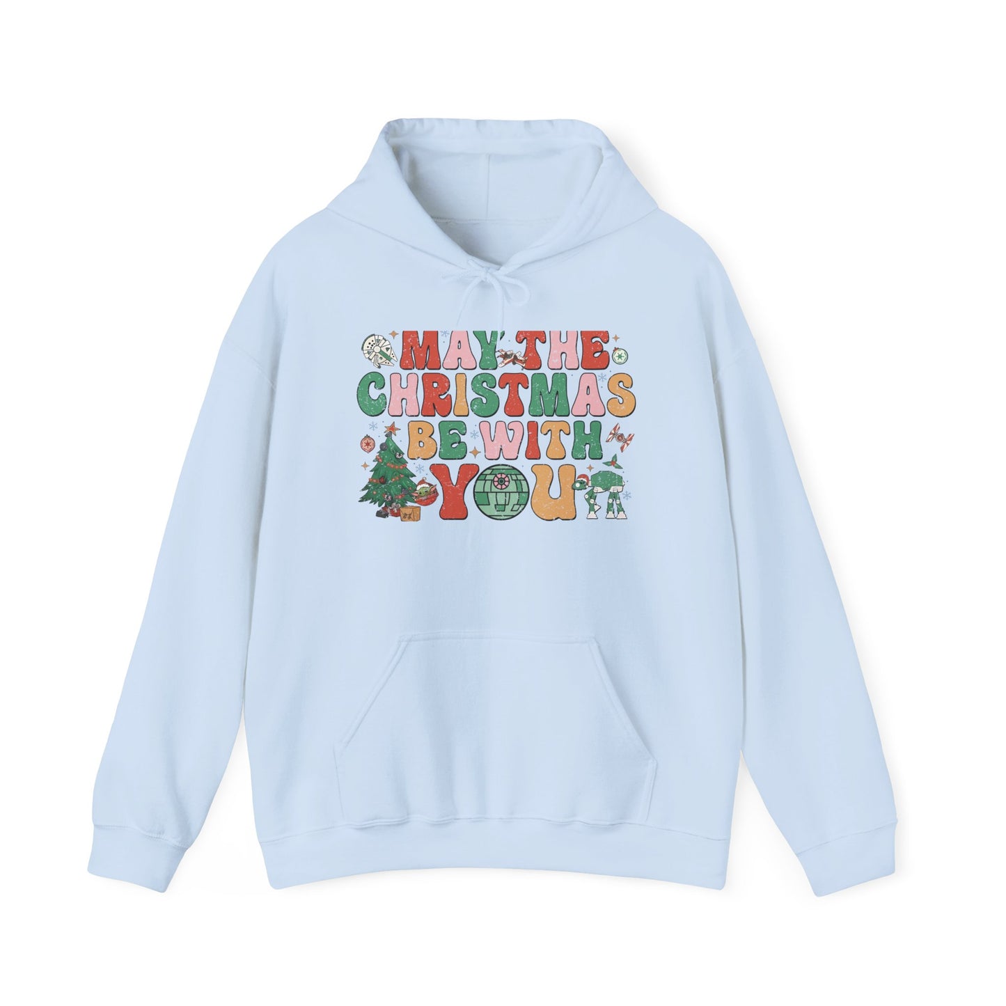 Christmas Hoodie — "May the Christmas Be With You" Holiday Sweatshirt