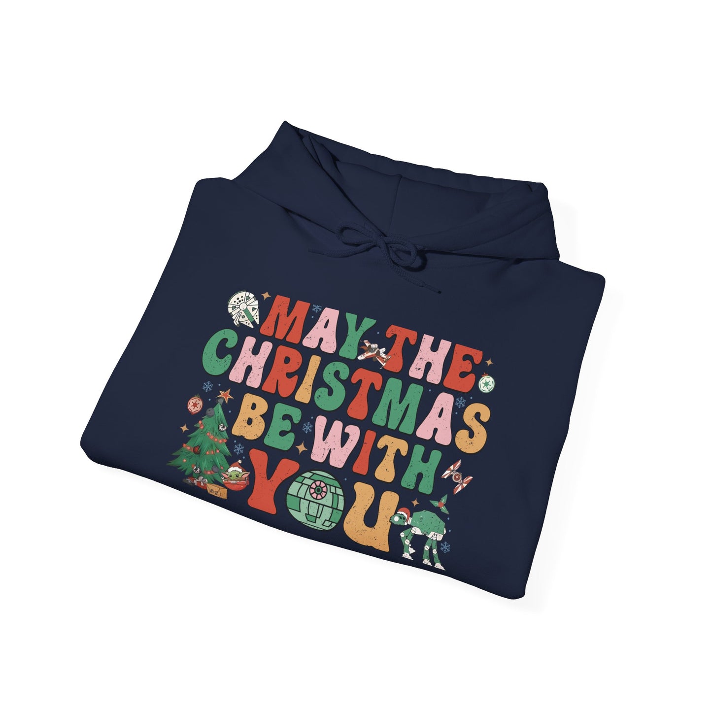 Christmas Hoodie — "May the Christmas Be With You" Holiday Sweatshirt