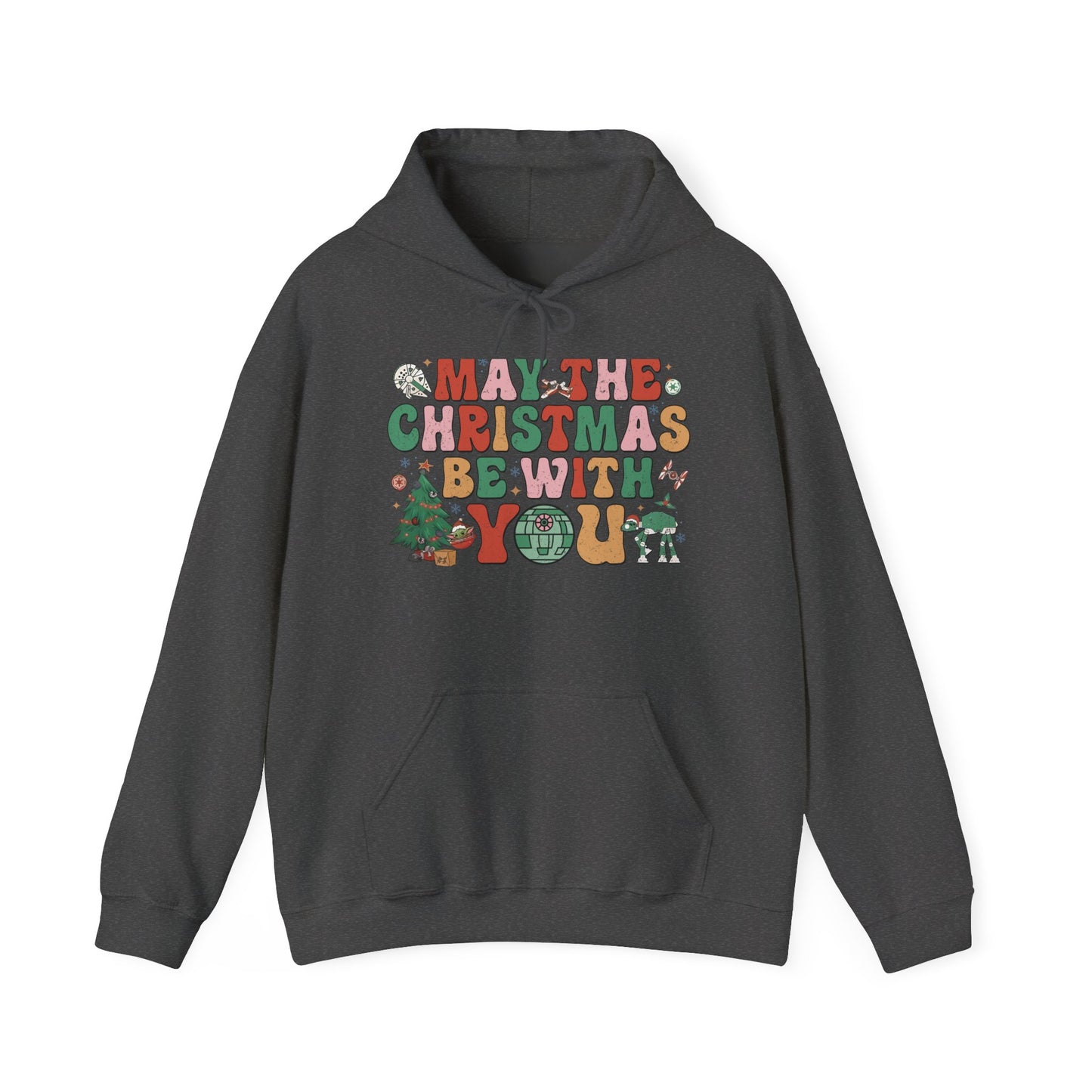 Christmas Hoodie — "May the Christmas Be With You" Holiday Sweatshirt