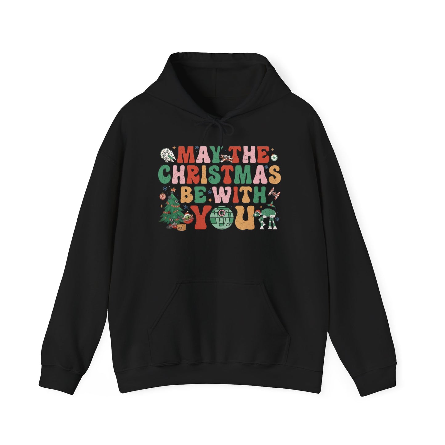 Christmas Hoodie — "May the Christmas Be With You" Holiday Sweatshirt