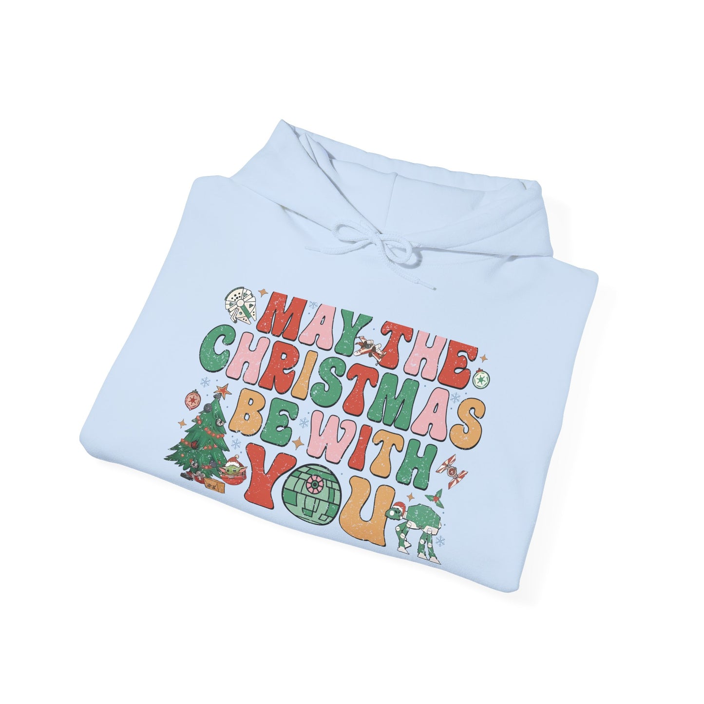 Christmas Hoodie — "May the Christmas Be With You" Holiday Sweatshirt