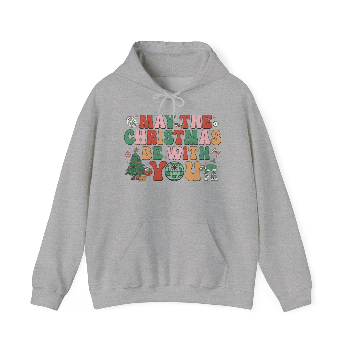 Christmas Hoodie — "May the Christmas Be With You" Holiday Sweatshirt